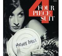 Four Piece Suit - Matinee Idylls