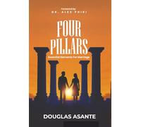 Four Pillars: Essential Elements for Marriage (The Marriage Ministry)