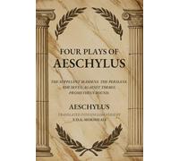 FOUR PLAYS OF AESCHYLUS