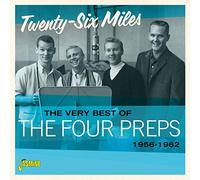Four Preps - The Very Best of The Four Preps - Twenty-Six Miles 1956-1962