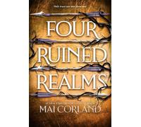Four Ruined Realms: The action-packed sequel to adventure fantasy Five Broken Blades featuring more lies, more betrayal and even more danger: 2 (The Broken Blades, 2)