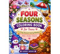 Four Season Aesthetic Escape: Cozy Coloring Book for Teens (Aesthetic Escape Series)
