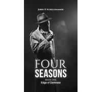 Four Seasons - Book One: Edge of Darkness