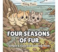 Four Seasons of Fur: Simple & Cute Cat Coloring Book