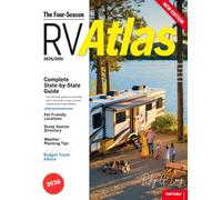 Four Seasons RV Atlas Travel Guide (Full-Color) 2026: Essential Routes, Verified Contacts, and Genuine Photos for Families and Pet-Friendly RVers -Explore in Comfort and Never Miss a Memorable Moment