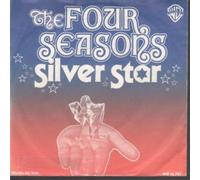 FOUR SEASONS - SILVER STAR 7 INCH (7" VINYL 45) DUTCH WARNER BROS 1975