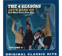 Four Seasons, the - Let's Hang on