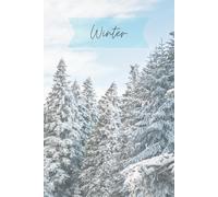 Four Seasons - Winter.: Winter Cover, Seasonal Notebook, Lined Journal