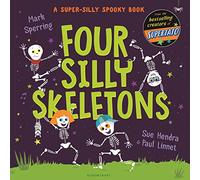 Four Silly Skeletons: The perfect picture book for Halloween!