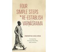 Four Simple Steps to Re-Establish Varnasrama