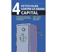Four small films against big capital ( Dans la boîte / Profession, maid / Glasgow to Glasgow / Nothing to f**k ) ( Profession, domestic / Ri [ Origen Francés, Ningun Idioma Espanol ]