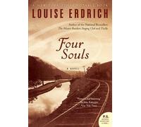 (FOUR SOULS ) By Erdrich, Louise (Author) Paperback Published on (07, 2005)
