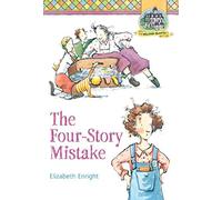 Four-Story Mistake, The: 2 (Melendy Quartet)