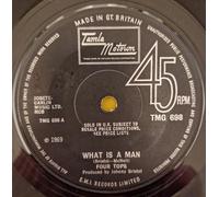 Four Tops - Four Tops - What Is A Man - Tamla Motown - TMG 698