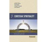 Four Views on Christian Spirituality (Counterpoints: Bible and Theology)