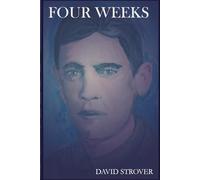 Four Weeks: A Novella of the Royal Flying Corps