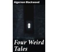 Four Weird Tales (ebook)