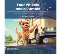 Four Wheels and a Rumble: Four Wheels and a Rumble: Four Wheels and a Rumble