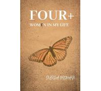 Four+: Women in my life