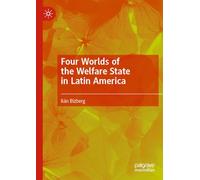 Four Worlds of the Welfare State in Latin America