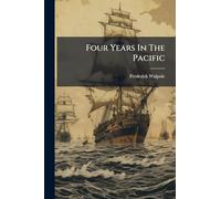 Four Years In The Pacific