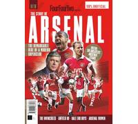 FourFourTwoPresents: The Story of Arsenal: The remarkable rise of a modern superclub!