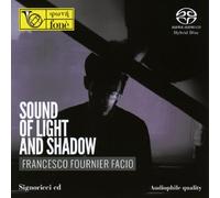 Fournier Facio,Francesco - Sound of Light and Shadow