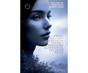 Fourteen Valentine's Days Without a Rose, volume 2