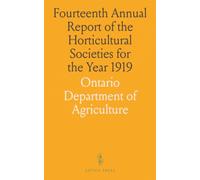 Fourteenth Annual Report of the Horticultural Societies for the Year 1919