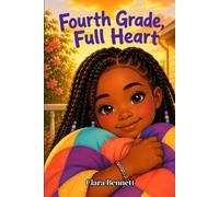 Fourth Grade, Full Heart: 20 Stories for Amazing Girls