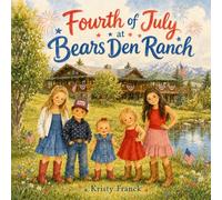 Fourth of July at Bear's Den Ranch