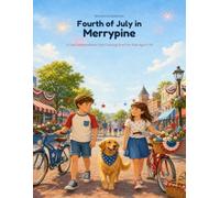 Fourth of July in Merrypine: A Cozy Independence Day Coloring Story for Kids (Holidays in Merrypine)