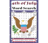 Fourth of July Word Search Book: 100 Patriotic Puzzles to Celebrate America | Fun, Relaxing Brain Games for Adults, Teens & Seniors