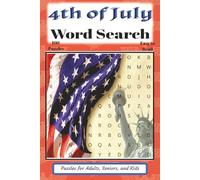 Fourth of July Word Search Book: Independence Day Puzzle Book | 100 Word Searches with Solutions for Relaxation & Holiday Fun