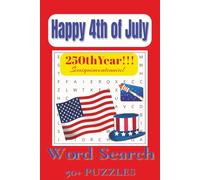 Fourth of July Word Search Puzzle Book: Word Searches with Easy to Read Print about Fourth of July, Independence Day, Freedom Day, and More | 6x9 ... Gift for Vacations, Holidays and Free Times