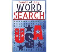 Fourth of July WORD SEARCH USA: word search - USA independence and history | 6X9 format | 60 Puzzles, 540 words | with solutions