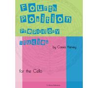 Fourth Position Preparatory Studies for the Cello