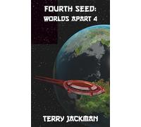 Fourth Seed: Worlds Apart 4