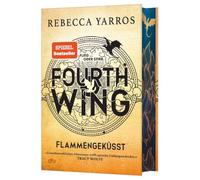 Fourth Wing - Flammengeküsst | Rebecca Yarros