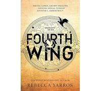 Fourth wing: Rebecca Yarros (The Empyrean, 1)