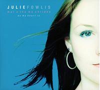 Fowlis,Julie - Mar a tha mo chridhe (As My Heart Is)
