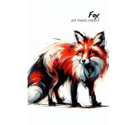 Fox. Art Meets Nature: Perfect for personal use, or for your whole office. Manage your thoughts and lift your mood by using this wonderful notebook. Get yours today!