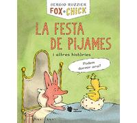 Fox + Chick. La festa de pijames i altres històries: 3 (El manglar)