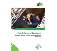 Fox College of Business: Business college, Training and development, Workshop