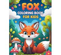 Fox Coloring Book for Kids: Cute and Simple Woodland Animal Designs for Ages 3-10