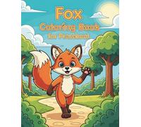Fox Coloring Book for Preschool: Cute Forest Foxes and Simple Coloring Pages for Kids Ages 3-5
