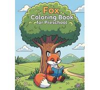 Fox Coloring Book for Preschool Kids: Easy and Cute Fox Pictures for Little Artists Ages 3-5