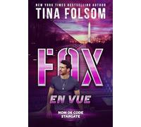 Fox en Vue (Nom de Code Stargate)