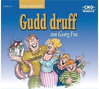 Fox,Georg - Ganz Nfach: Gudd Druff