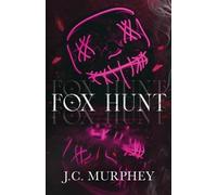 Fox Hunt: A Mafia Shifter Dark Romance (Hunter Duet Book 1): A Mafia Shifter Dark Romance